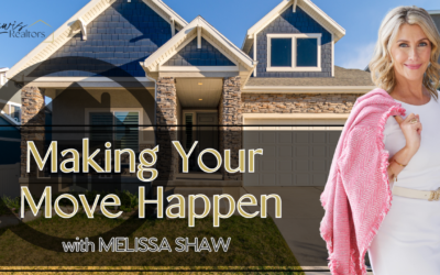 Making Your Move Happen with Melissa