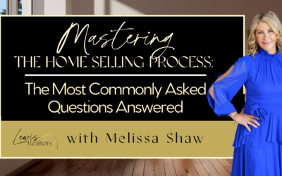 Mastering The Home Selling Process: The Most Commonly Asked Questions Answered